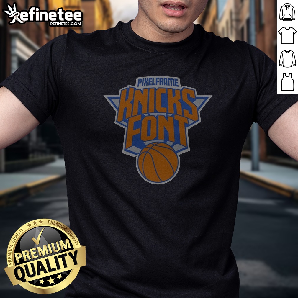 pretty-new-york-knicks-pixelframe-knicks-font-t-shirt-1 Pretty New York Knicks Pixelframe Knicks Font