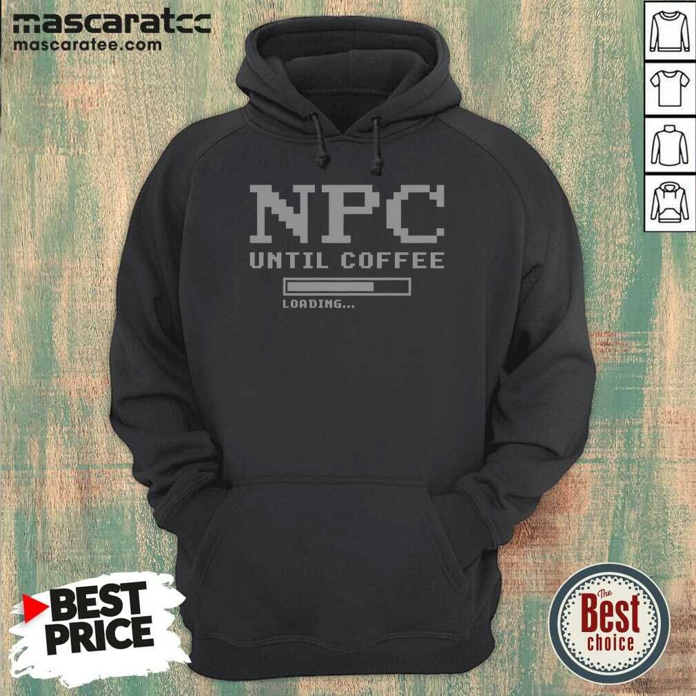 pretty-npc-until-coffee-loading-gamer-geek-gift-ideas-apparel-for-morning-person-hoodie-hoodie-optimized Pretty NPC Until Coffee Loading Gamer Geek Gift Ideas Apparel For Morning Person Hoodie