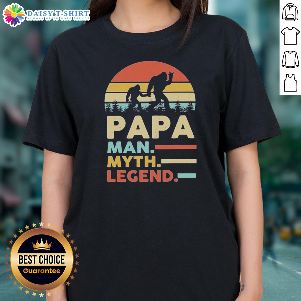 pretty-papa-man-myth-legend-bigfoot-ladies-shirt Pretty Papa Man Myth Legend Bigfoot Ladies Shirt