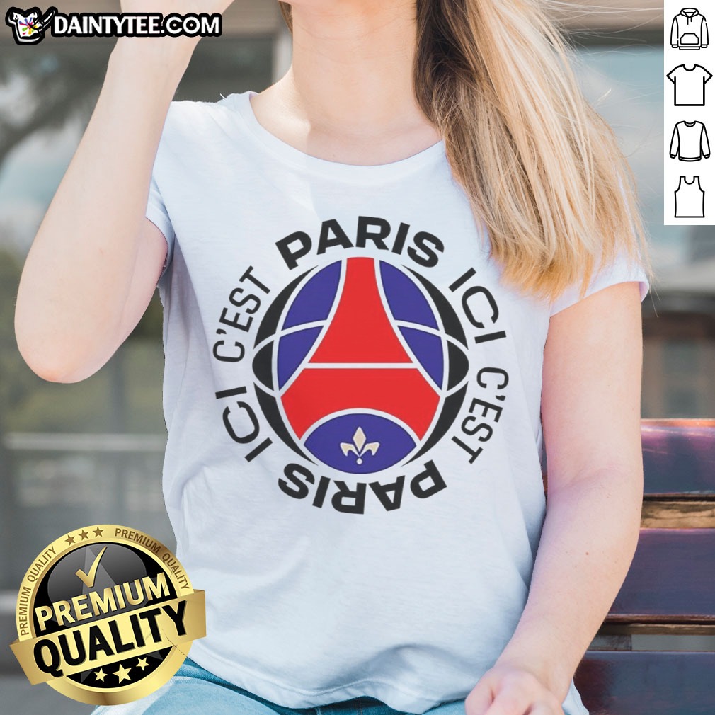 pretty-paris-saint-germain-football-club-ici-c-est-paris-ladies-shirt Pretty Paris Saint Germain Football Club Ici C'Est Paris Ladies Shirt featuring a stylish design for fans.