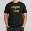 Pretty Paymoneywubby Adulting Is Hard
