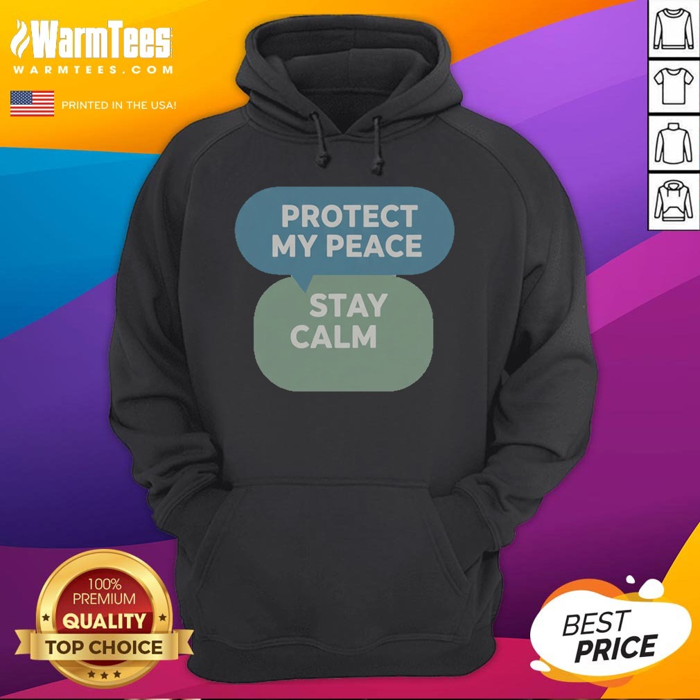 pretty-protect-my-peace-stay-calm-hoodie Pretty Protect My Peace Stay Calm hoodie in a cozy fit, perfect for casual wear and relaxation.