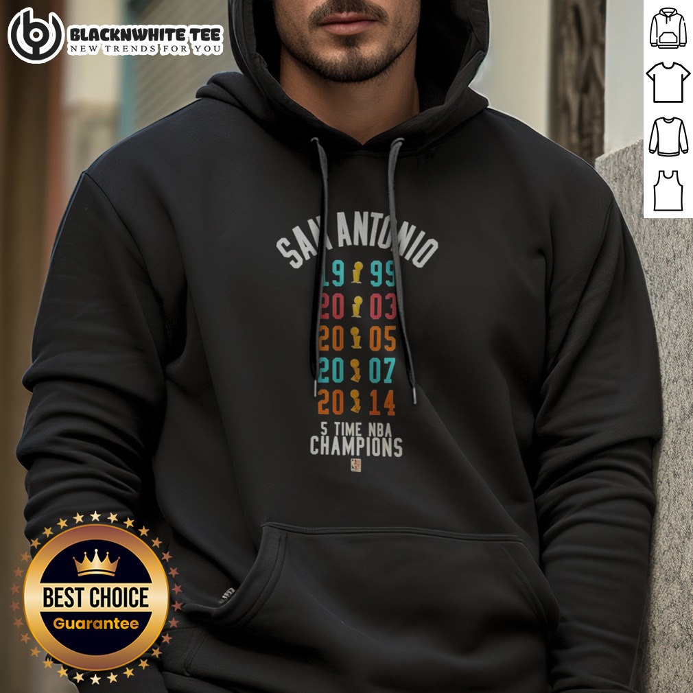 Pretty San Antonio Spurs 5 Time NBA Champions 1999 2003 2005 2007 2014 Hoodie Pretty San Antonio Spurs 5 Time NBA Champions 1999 2003 2005 2007 2014 Hoodie featuring team colors and logo