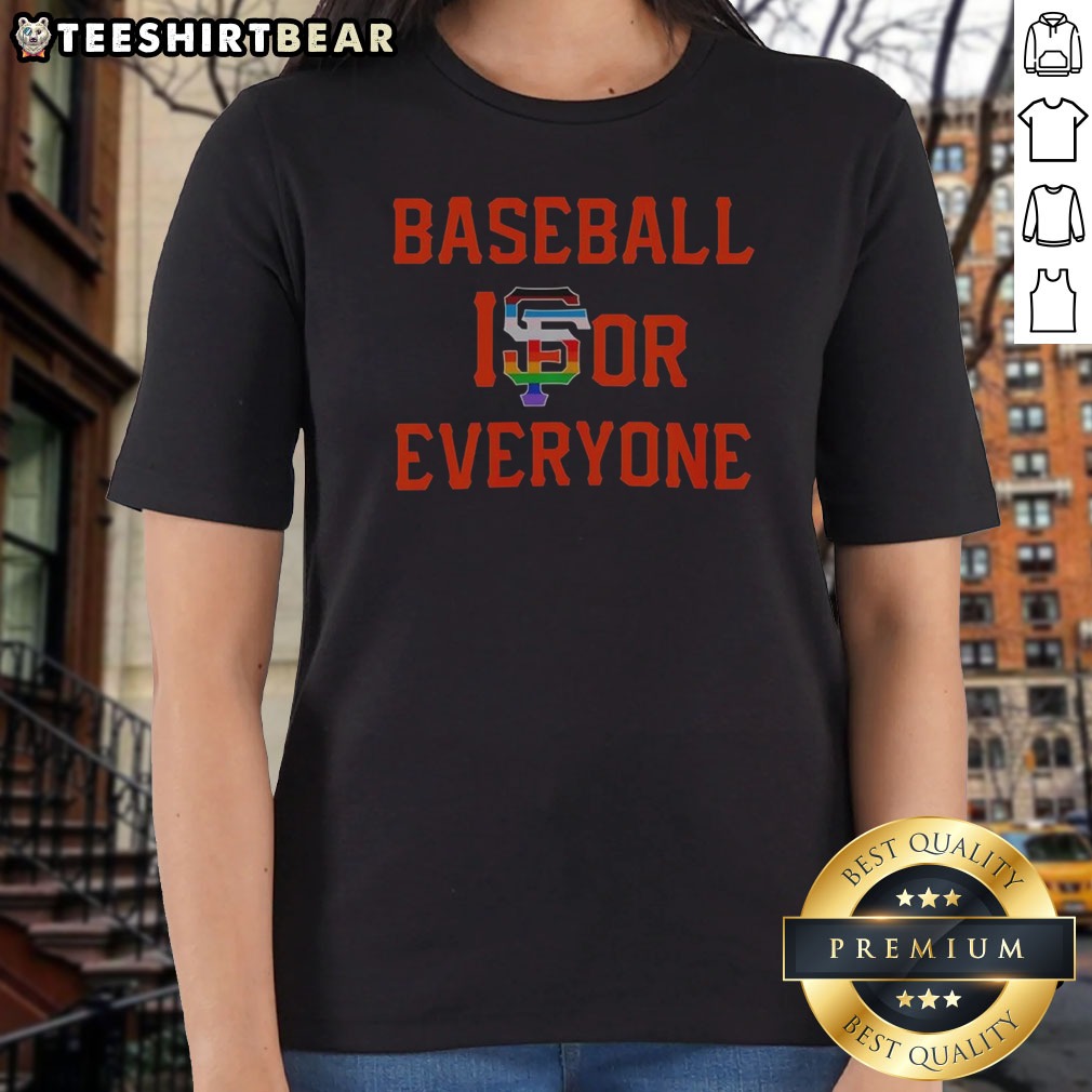pretty-san-francisco-giants-baseball-is-for-everyone-lgbt-ladies-shirt Pretty San Francisco Giants Baseball Is For Everyone LGBT Ladies Shirt