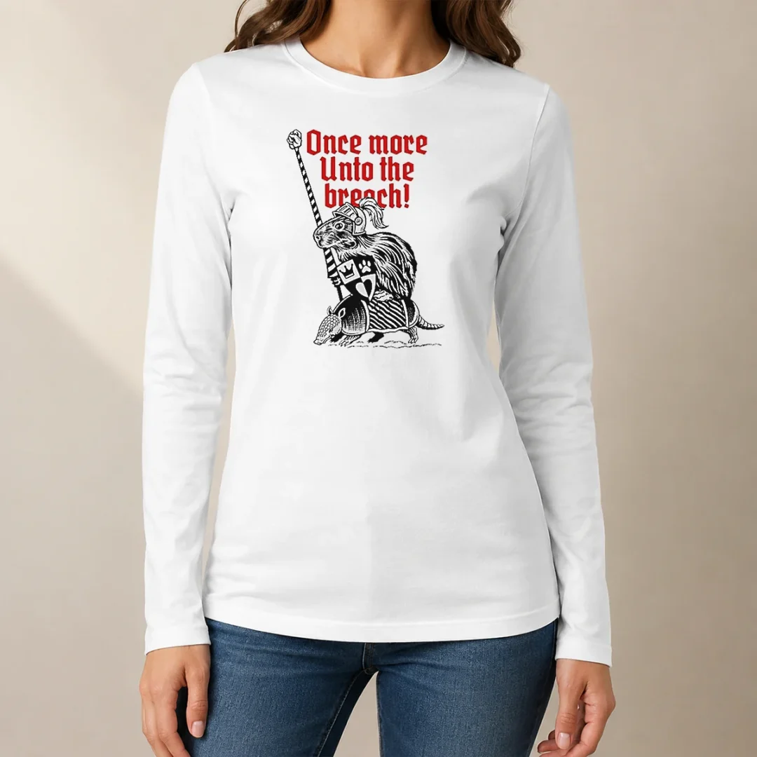 pretty-sir-capy-once-more-unto-the-breach-long-sleeve-shirt Pretty Sir Capy Once More Unto The Breach Long Sleeve Shirt