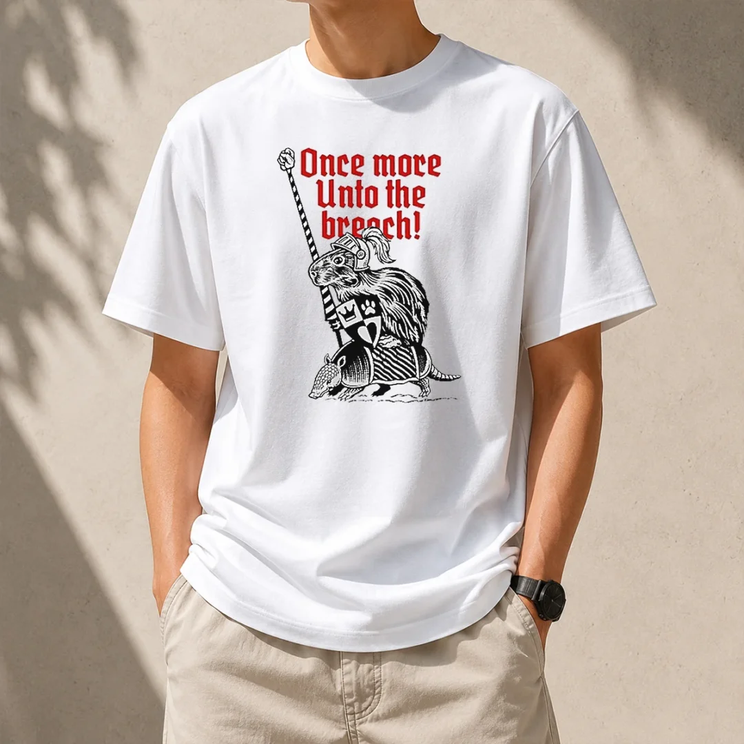pretty-sir-capy-once-more-unto-the-breach-t-shirt-1 Pretty Sir Capy Once More Unto The Breach