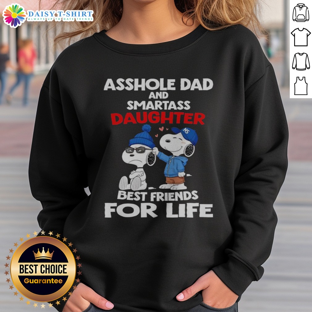 pretty-snoopy-peanuts-asshole-dad-and-smartass-daughter-best-friends-for-life-sweatshirt-sweashirt Pretty Snoopy Peanuts Asshole Dad And Smartass Daughter Best Friends For Life Sweatshirt showcasing a fun and playful design.