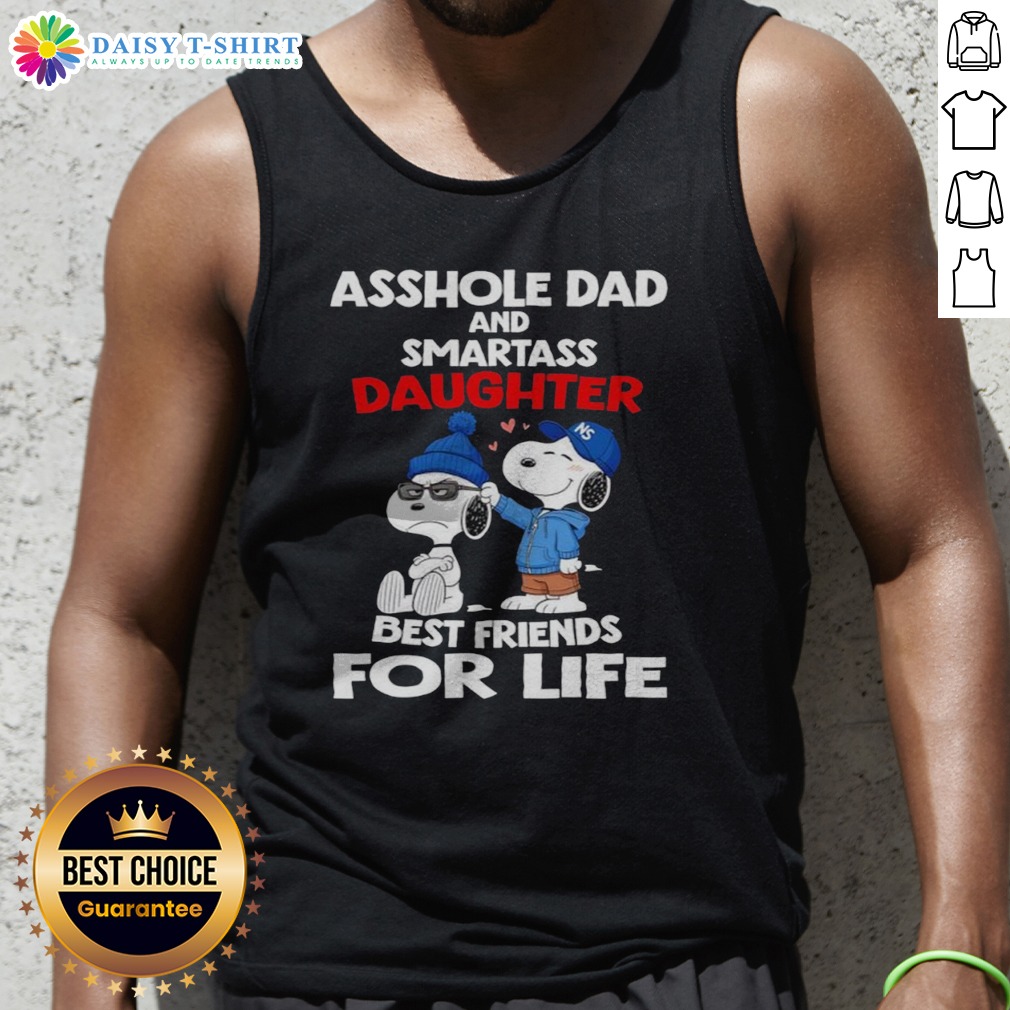Pretty Snoopy Peanuts Asshole Dad And Smartass Daughter Best Friends For Life Tank Top Pretty Snoopy Peanuts Asshole Dad And Smartass Daughter Best Friends For Life Tank Top featuring a playful design