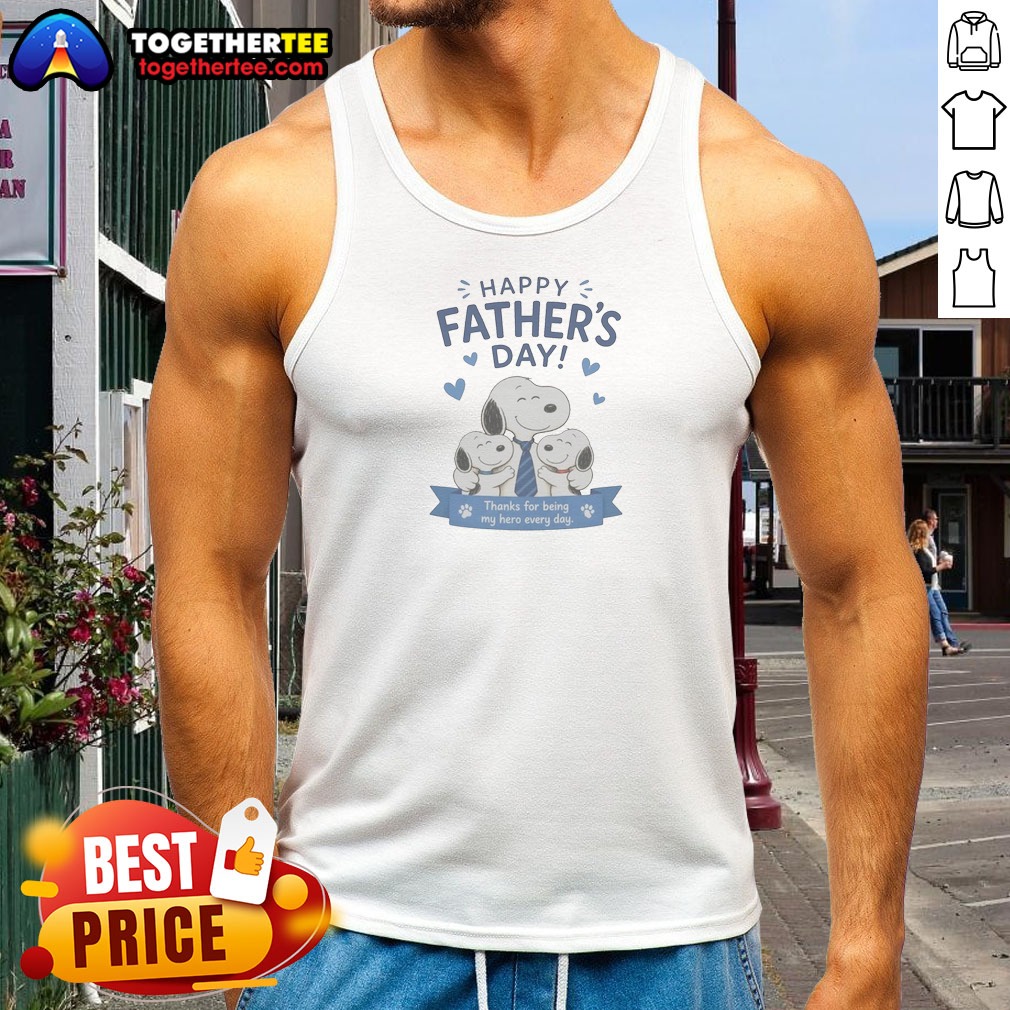 pretty-snoopy-peanuts-happy-father-day-thanks-for-being-my-hero-every-day-tank-top Pretty Snoopy Peanuts Happy Father Day Thanks For Being My Hero Every Day Tank Top