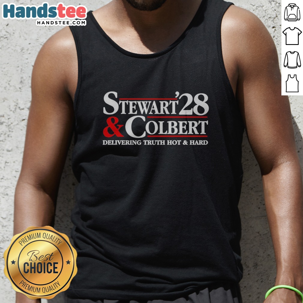 pretty-stewart-colbert-delivering-truth-hot-and-hard-tank-top Pretty Stewart Colbert Delivering Truth Hot And Hard Tank top displayed on a neutral background