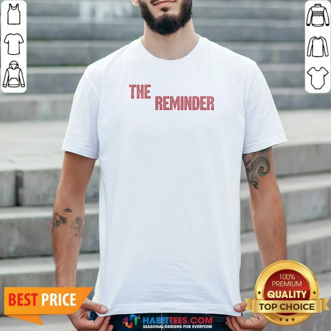 pretty-taya-the-reminder-shirt-optimized Pretty Taya The Reminder shirt optimized showing a comfortable short-sleeve cotton tee with vibrant print