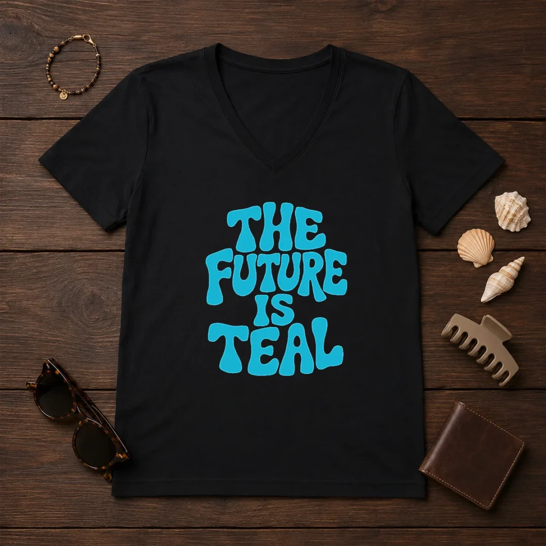 pretty-the-future-is-teal-v-neck-shirt Pretty The Future Is Teal V-Neck Shirt