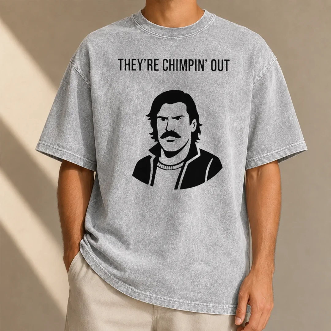 pretty-theyre-chimpin-out-washed-t-shirt Pretty Theyre Chimpin Out Washed T-Shirt