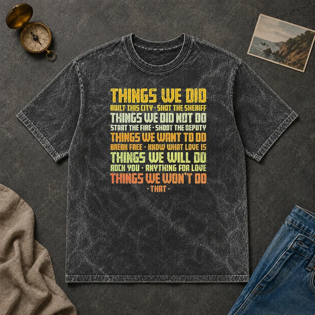 Pretty Things We Did Built This City Washed T Shirt Pretty Things We Did Built This City Washed T-Shirt