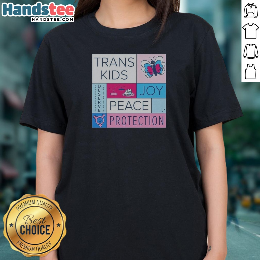pretty-trans-kids-deserve-joy-peace-protection-ladies-shirt Pretty Trans Kids Deserve Joy Peace Protection Ladies Shirt in soft cotton fabric with vibrant print, perfect for everyday wear