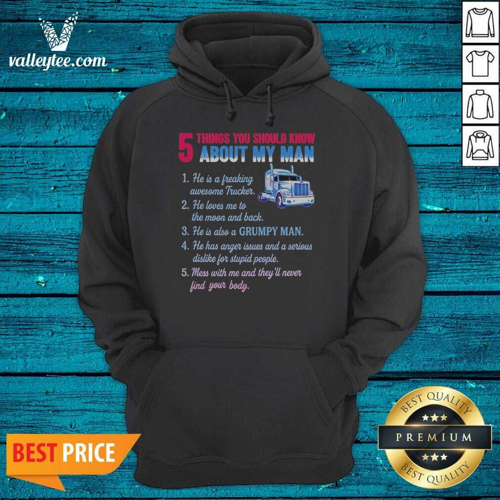 pretty-truck-5-things-you-should-know-about-my-man-1-he-is-a-freaking-awesome-trucker-hoodie-optimized Pretty Truck 5 Things You Should Know About My Man 1 He Is A Freaking Awesome Trucker hoodie optimized for display