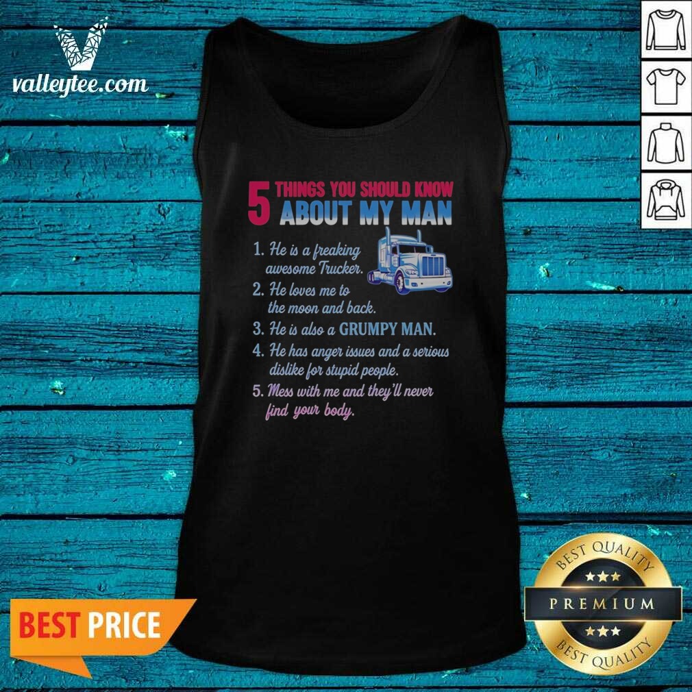 pretty-truck-5-things-you-should-know-about-my-man-1-he-is-a-freaking-awesome-trucker-tank-top-optimized Pretty Truck 5 Things You Should Know About My Man 1 He Is A Freaking Awesome Trucker tank top optimized for women