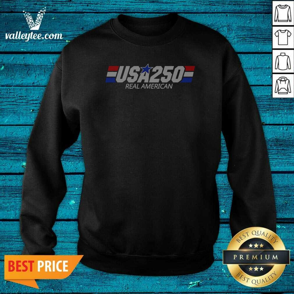 pretty-usa-250-real-american-250th-anniversary-of-the-united-states-of-america-sweatshirt-sweatshirt-optimized Pretty USA 250 Real American 250th Anniversary Of The United States Of America Sweatshirt