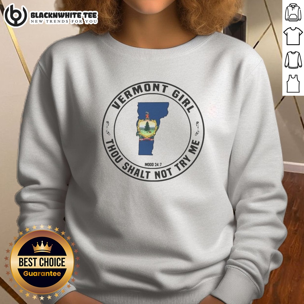 pretty-vermont-girl-thou-shalt-not-try-me-mood-24-7-state-graphic-print-sweatshirt-sweashirt Pretty Vermont Girl Thou Shalt Not Try Me Mood 24 7 State Graphic Print Sweatshirt in a cozy setting