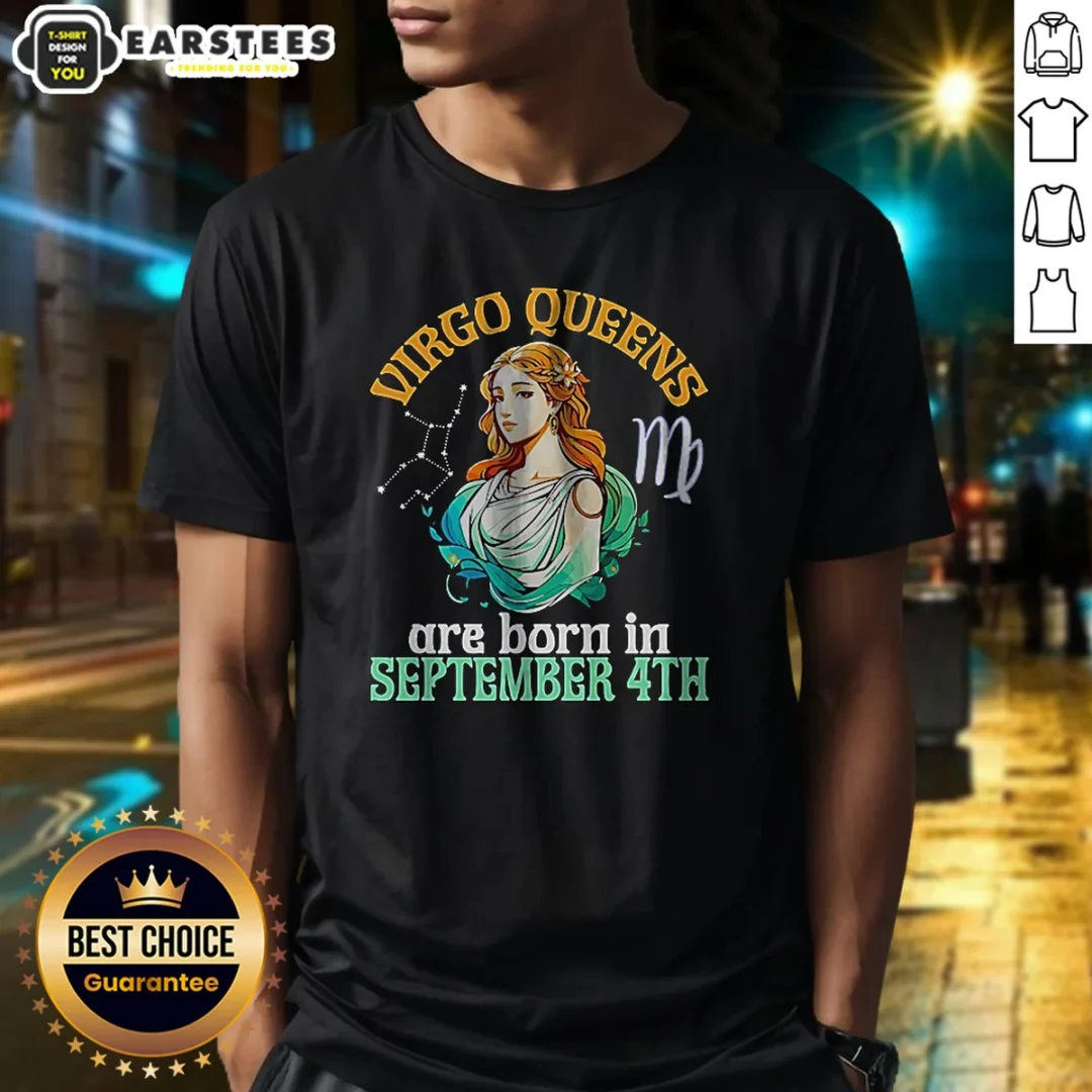 pretty-virgo-queens-are-born-in-september-4th-shirt Pretty Virgo Queens Are Born In September 4th