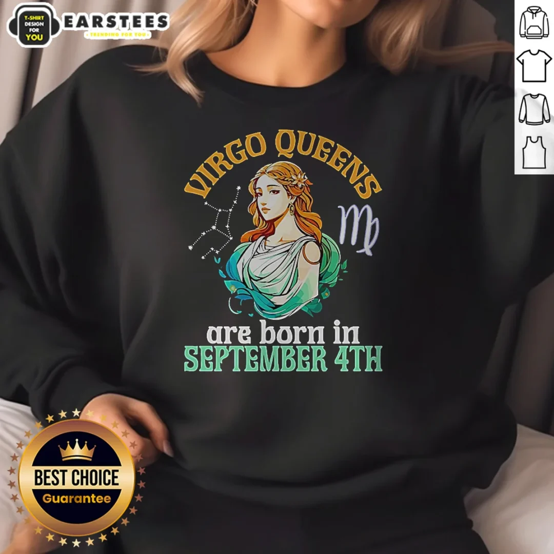 pretty-virgo-queens-are-born-in-september-4th-sweatshirt Pretty Virgo Queens Are Born In September 4th Sweatshirt