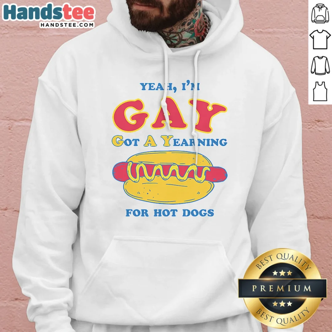 pretty-yeah-im-gay-got-a-yearning-for-hot-dogs-hoodie Pretty Yeah Im Gay Got A Yearning For Hot Dogs Hoodie