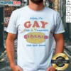 Pretty Yeah Im Gay Got A Yearning For Hot Dogs