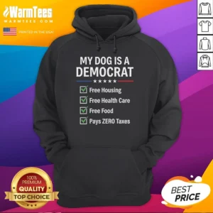 Top My Dog Is A Democrat Hoodie in charcoal gray, featuring bold white text on front