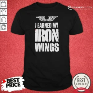 Official I Earned My Iron Wings Aviation Pilot