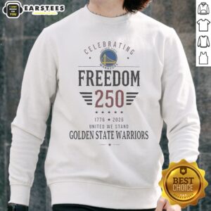 Funny Golden State Warriors X Celebrating Freedom 250 United We Stand 1776 2026 sweatshirt displayed on a neutral background