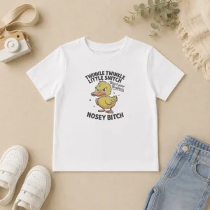 Nice Twinkle Twinkle Little Snitch Mind Your Business Nosey Bitch Funny Duck Kids T-Shirt