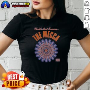 Funny Nice World'S Most Famous The Mecca Ladies Shirt featuring bold text on a comfortable fitted tee