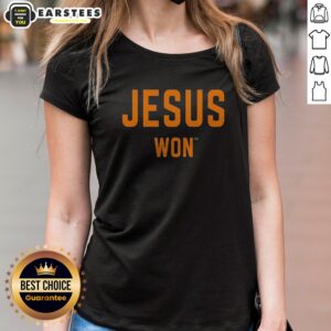 Nice Jesus Won Apparel Christian Faith Religious Message Theme ladies shirt featuring bold text on soft fabric