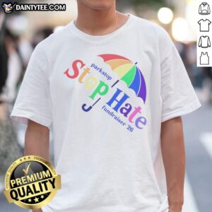 Funny Parkstop Stop Hate Fundraiser 26 Pride Rainbow Shirt featuring a vibrant rainbow design