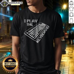 Top I Play The Keyboard shirt featuring bold keyboard graphic on comfortable cotton fabric