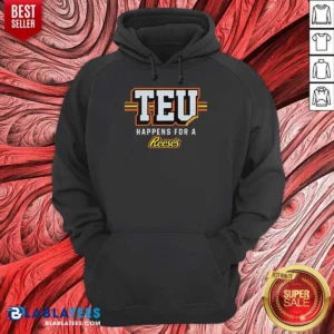 Good Teu Happens For A Reese'S Hoodie