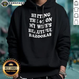 Funny Hitting The 67 On My Wife'S Beautiful Bazookas Hoodie in dark gray with front pocket and drawstring hood