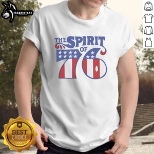Awesome The Spirit Of 76 Vintage T-Shirt featuring retro graphics and bold colors for a classic Americana style.