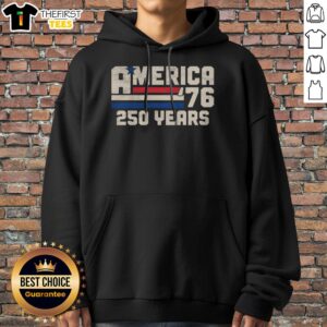 Pretty America Retro 250 Years 250th Anniversary USA 1776 Hoodie showcasing a vintage-inspired design.