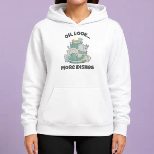 Premium Oh Look More Dishes Hoodie