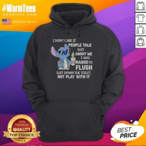 Good Stitch Coffee I Don'T Care If People Talk Shit About Me I Was Raised To Fluh hoodie in a cozy setting