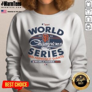 Original San Francisco Giants 2012 World Champions Series MLB Majestic Baseball Fan sweatshirt in black color