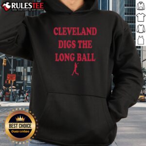 Top Cleveland Guardians Long Ball MLB Digs The Long Ball Hoodie showcasing team spirit and comfort.