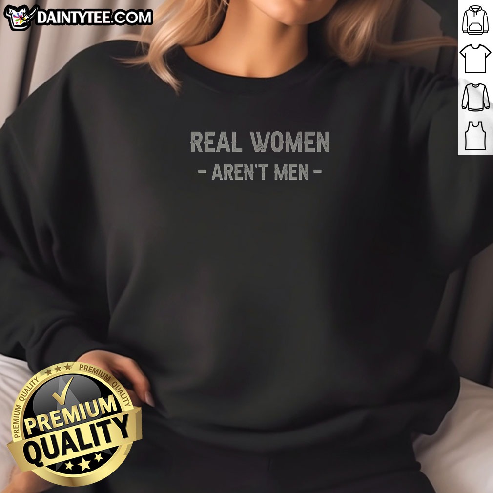 real-aren-t-men-sweatshirt Real Aren'T Men Sweatshirt in charcoal gray with bold white text on front, long sleeves, crew neck