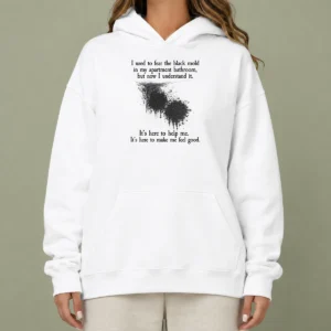 Pretty I Used To Fear The Black Mold In My Apartment But Now I Understand It Hoodie in black, front view with drawstring hood and kangaroo pocket