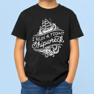Nice I Run A Tight Shipwrech Kids T-Shirt