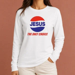 Good Jesus The Only Choice Pepsi Logo Christian long sleeve shirt in black, front view with bold graphic print