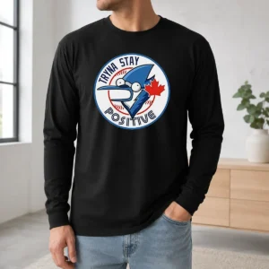 Pretty Tryna Stay Positive Mordecai Regular Show Blue Jays Baseball Logo Parody Long Sleeve Shirt