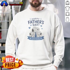 Pretty Snoopy Peanuts Happy Father Day Thanks For Being My Hero Every Day Sweatshirt