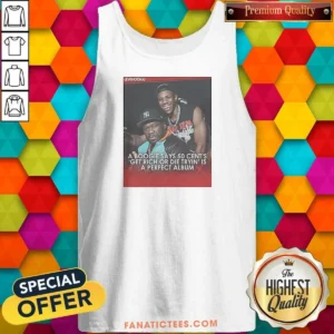 Premium A Boogie Calls 50 Cent Get Rich Or Die Tryin A Perfect Album Tank Top
